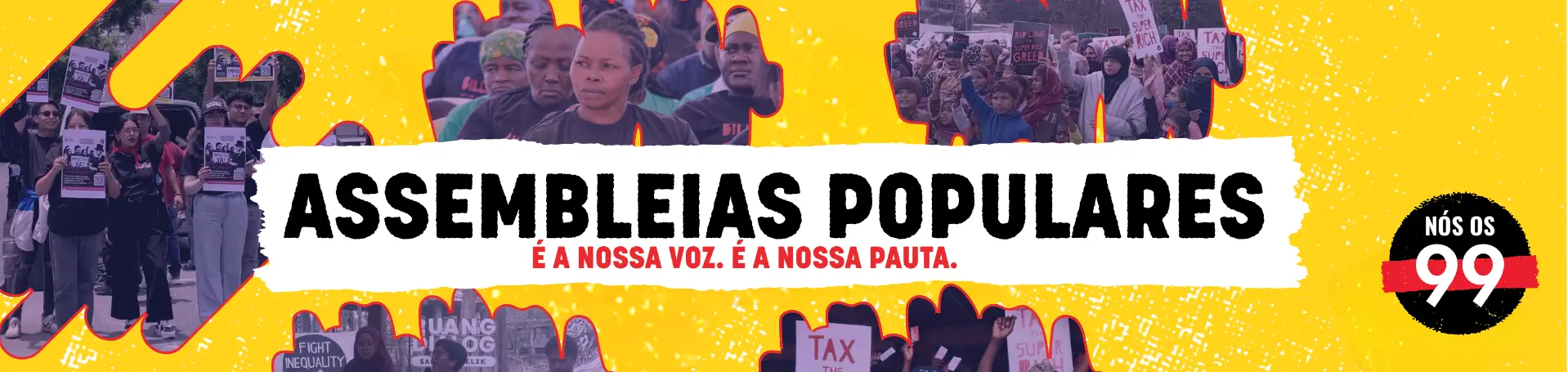 Essas assembleias oferecerão um espaço para que as vozes e soluções do povo sejam ouvidas, para dar um basta às demandas dos 99% e para contar as histórias que levarão nossas vozes para muito além do nosso encontro.